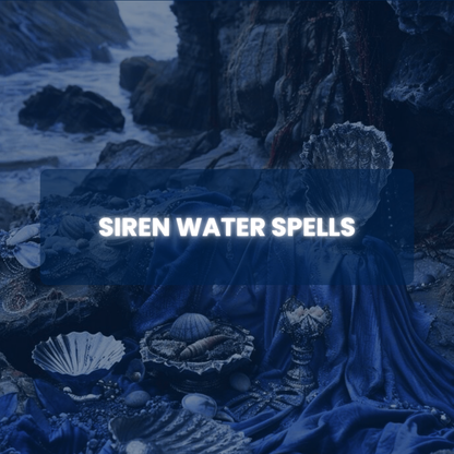 Siren Water Spells — Rituals + Water Divination for Siren Witches