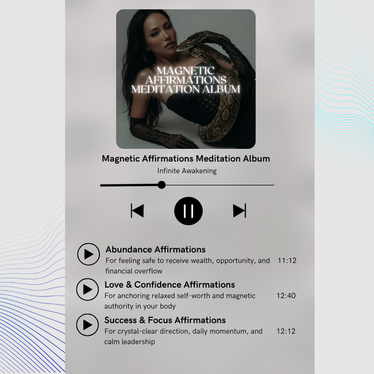 Magnetic Affirmations Meditation Album